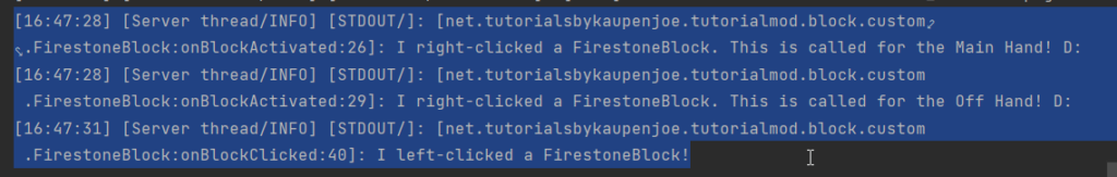 Some output on right and left clicking a custom advanced block in Minecraft